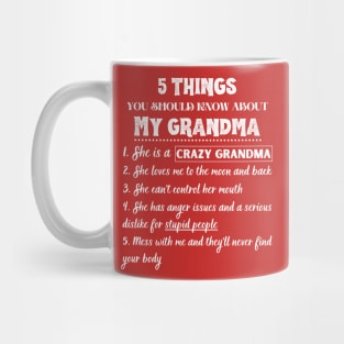 5 Things You Should Known About My Grandma Funny Mug